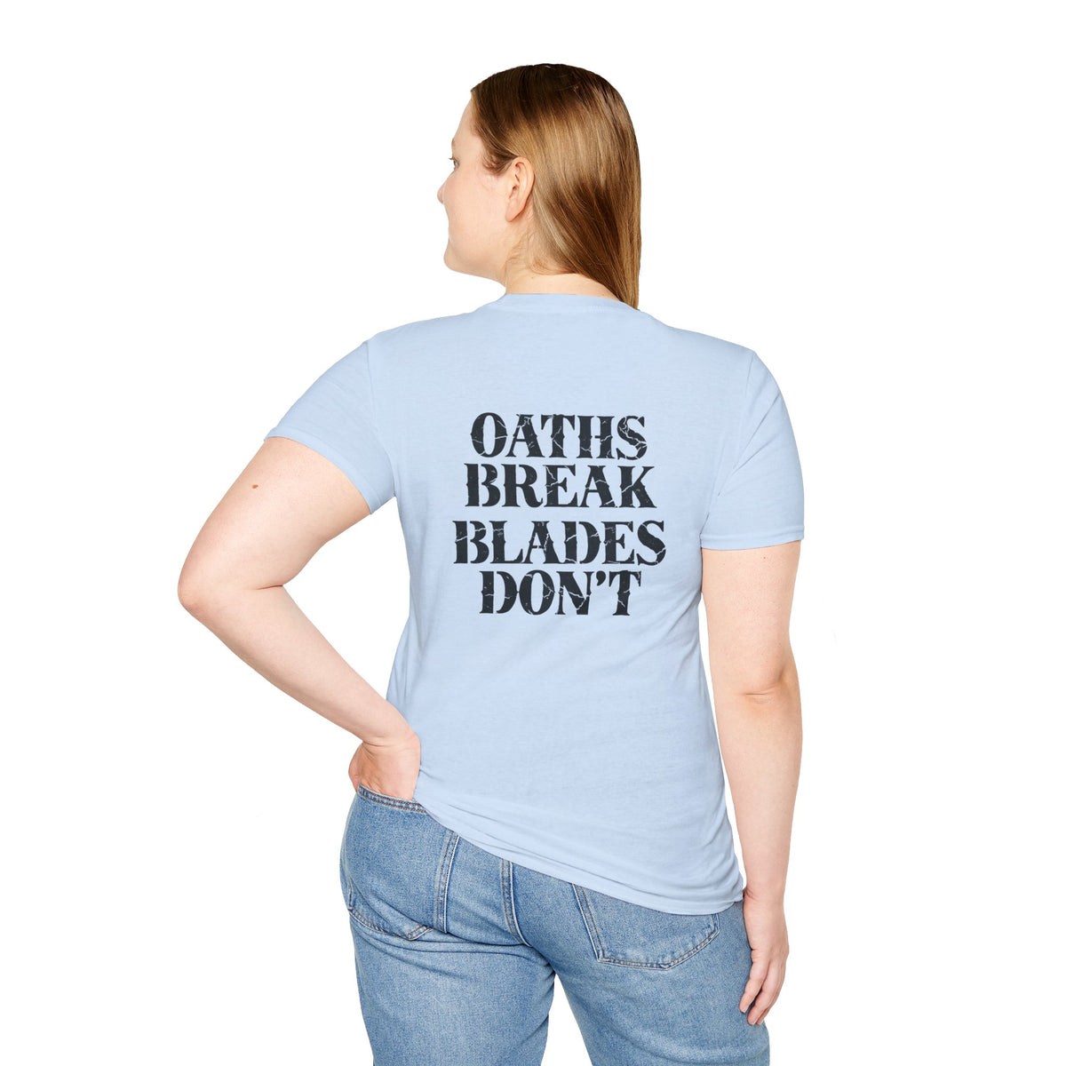 Knight Soldier T-Shirt — 'Oaths Break, Blades Don't' Graphic Tee