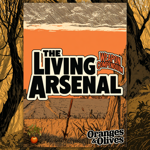 The Living Arsenal